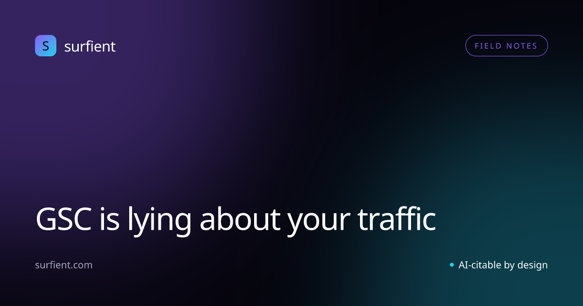 GSC is lying about your traffic — Surfient
